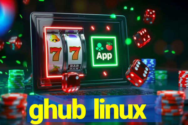 ghub linux