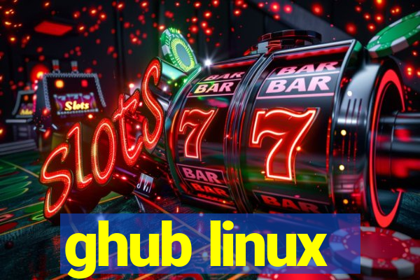 ghub linux