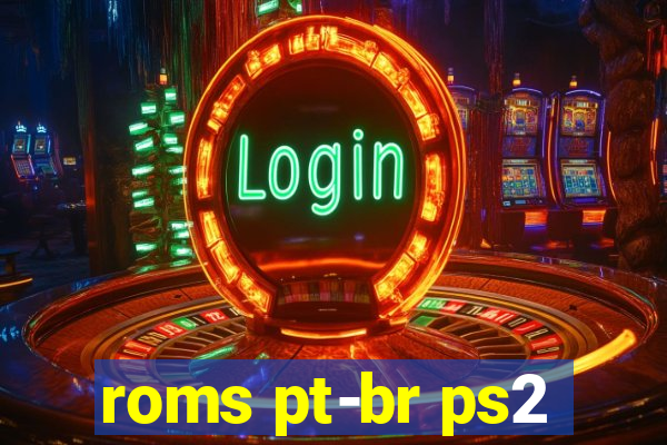 roms pt-br ps2