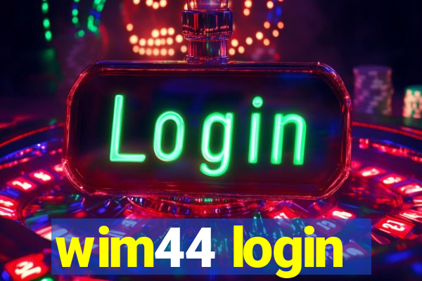 wim44 login