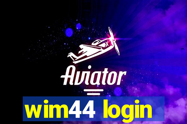 wim44 login