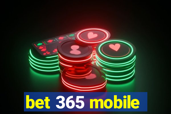 bet 365 mobile