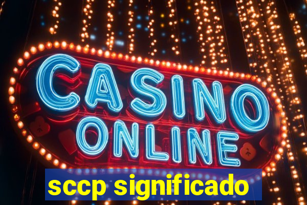 sccp significado