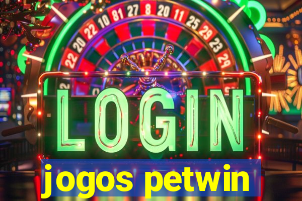 jogos petwin