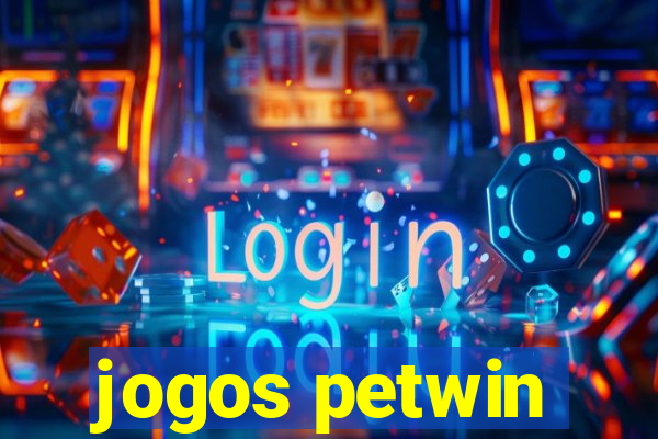 jogos petwin