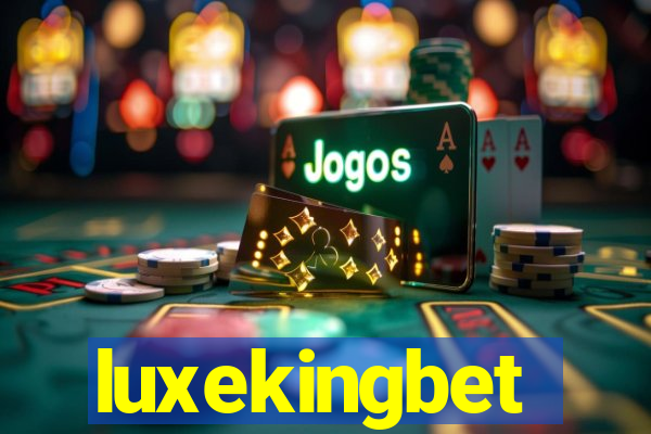 luxekingbet