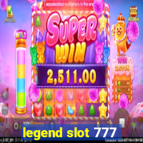 legend slot 777