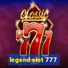 legend slot 777