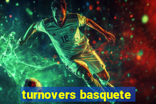 turnovers basquete