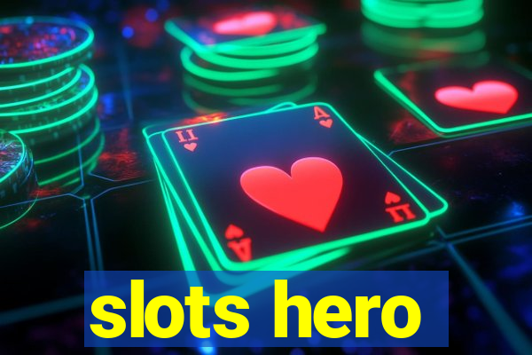 slots hero