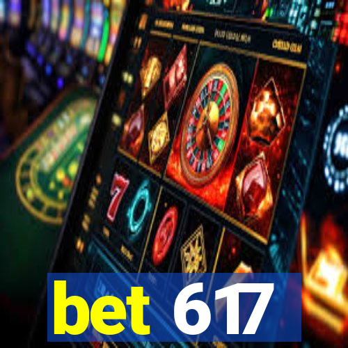 bet 617