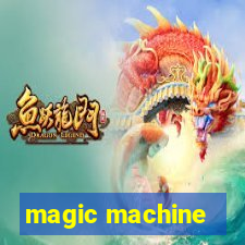 magic machine