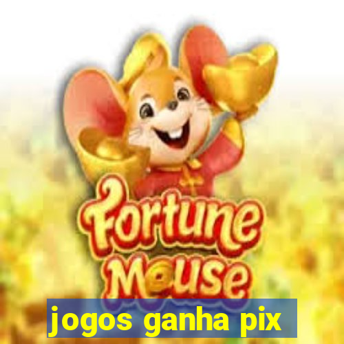 jogos ganha pix