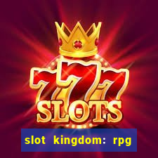 slot kingdom: rpg coin games