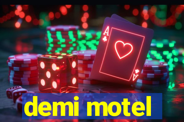 demi motel