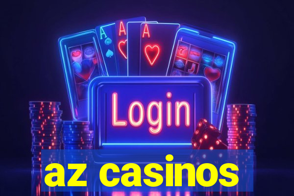 az casinos