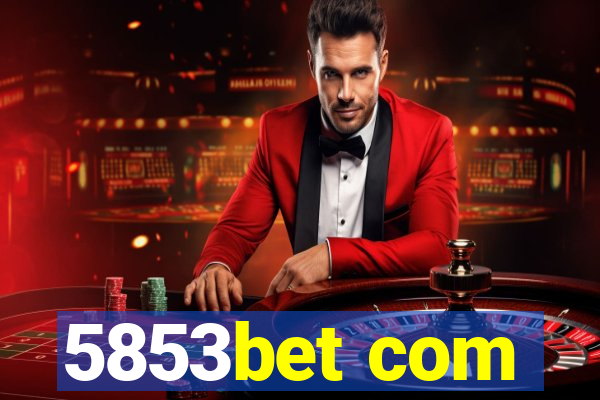 5853bet com