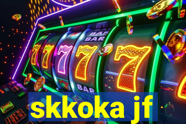 skkoka jf