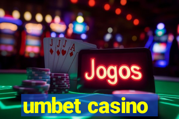 umbet casino