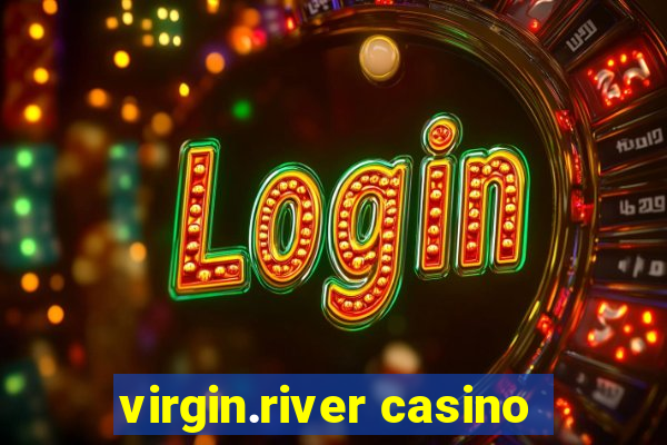 virgin.river casino