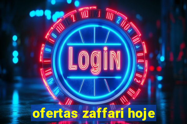 ofertas zaffari hoje