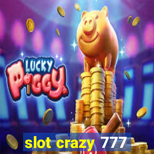 slot crazy 777