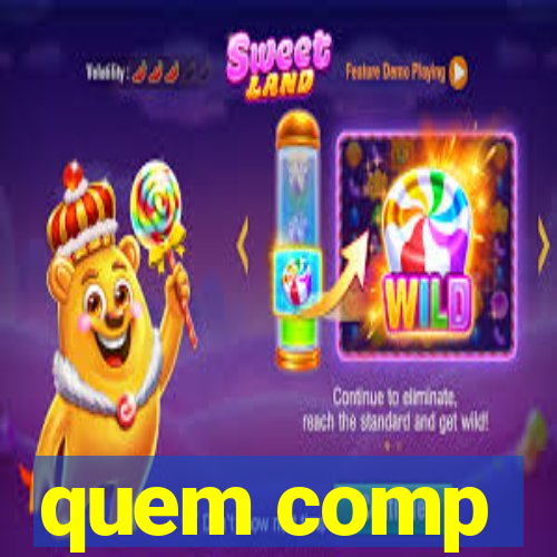 quem comp