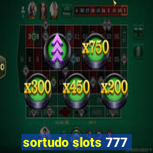 sortudo slots 777