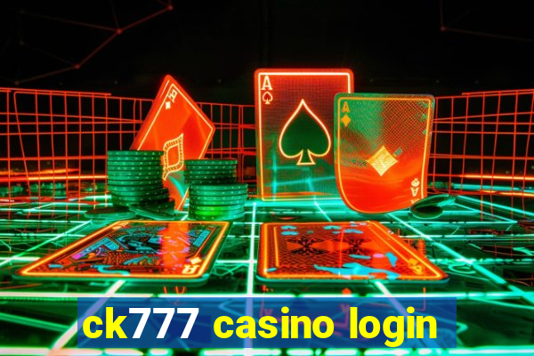 ck777 casino login