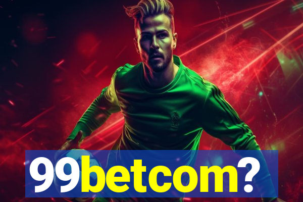 99betcom?