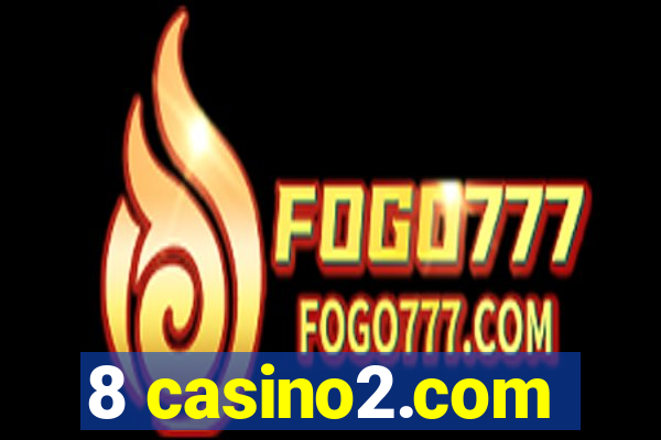 8 casino2.com