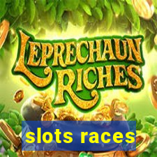 slots races