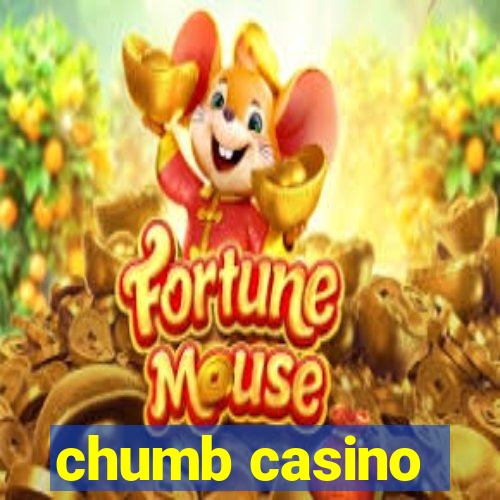 chumb casino