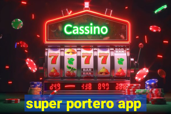 super portero app