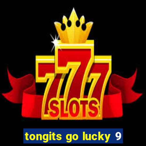 tongits go lucky 9