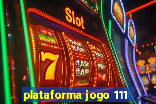 plataforma jogo 111