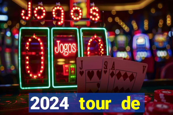 2024 tour de france stage locations casino mecca