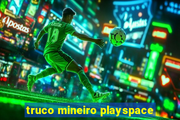 truco mineiro playspace