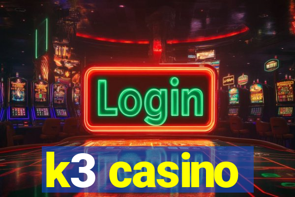 k3 casino