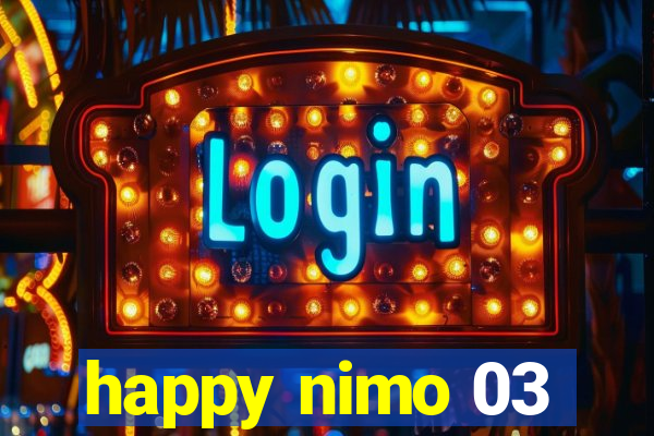 happy nimo 03