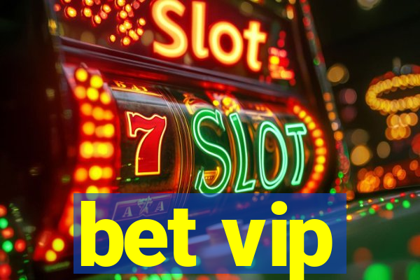 bet vip