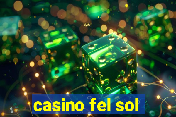 casino fel sol