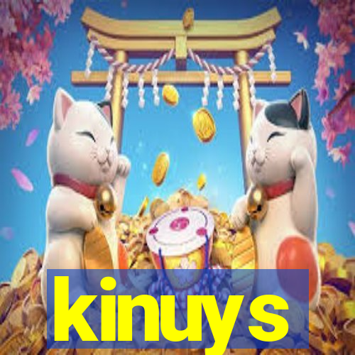 kinuys