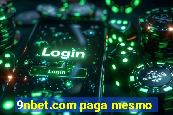 9nbet.com paga mesmo