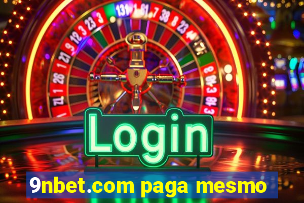 9nbet.com paga mesmo