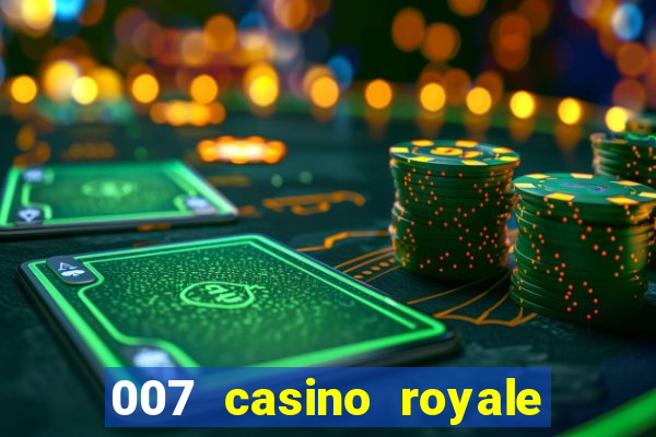 007 casino royale legendado assistir online