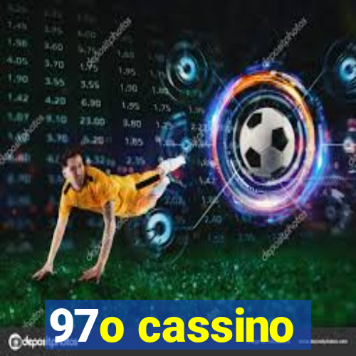 97o cassino