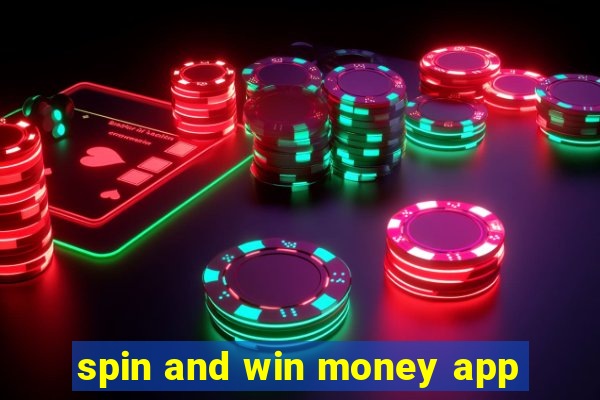 spin and win money app