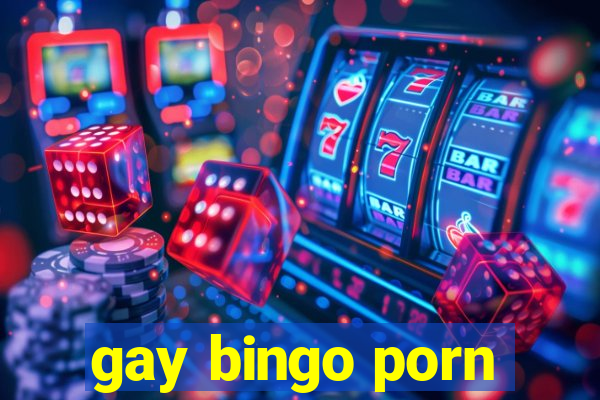 gay bingo porn