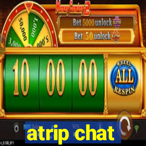 atrip chat